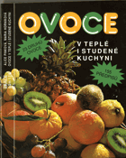 Ovoce v teplé i studené kuchyni