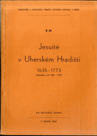 Jesuité v Uherském Hradišti 1635 - 1773