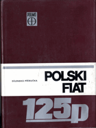Automobil Polski Fiat 125 P - dílenská příručka