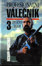 Profesionální válečník. 3, Zelený team