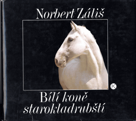 Bílí koně starokladrubští