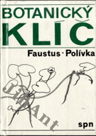 Botanický klíč - klíč k určování 1000 nejdůležitějších cévnatých rostlin
