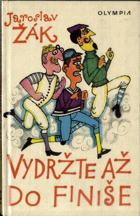 Vydržte až do finiše