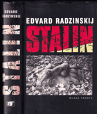 Stalin - zevrubný životopis založený na nových dokumentech z ruských tajných archivů