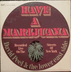 LP - David Peel & The Lower East Side – Have A Marijuana