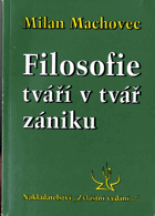 Filosofie tváří v tvář zániku