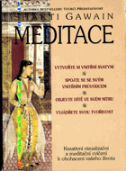 Meditace - Kreativní vizualizační a meditační cvičení k obohacení vašeho života