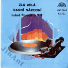 SP - Luboš Pospíšil – Zlá milá, Ranní Národní