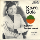 SP - Karel Gott - To jsou fámy, Stará píseň znovu zní