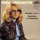 Singl - Naďa Urbánková - Prázdný expres, Spoléhám na heřmánek