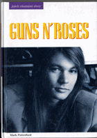 Guns n'Roses - jejich vlastními slovy