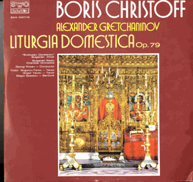 2LP - Boris Christoff, Alexander Gretchaninov – Liturgia Domestica
