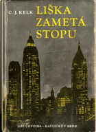 Liška zametá stopu