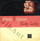 Štěpan Ščipačov - Sloky lásky