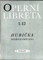 Operní libreta - Hubička 1 - 12