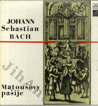 4LP - Johann Sebastian Bach - Matoušovy pašije