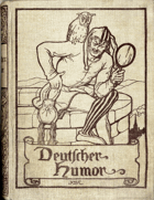 Deutscher Humor in alter und neuer Zeit