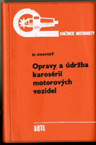Opravy a údržba karosérií motorových vozidel