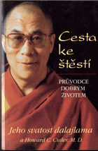 Cesta ke štěstí - průvodce dobrým životem