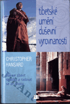 Tibetské umění duševní vyrovnanosti