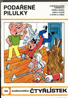Podařené pilulky - O nespokojeném kameníkovi ; Čeněk a Barča ; Koko a tchoř ; O větru a ...