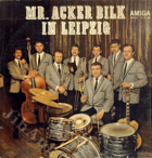 LP - Mr. Acker Bilk In Leipzig