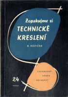 Zopakujeme si technické kreslení