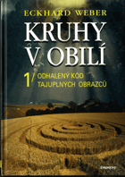 Kruhy v obilí. 1, Odhalený kód tajuplných obrazců