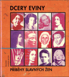 Dcery Eviny - příběhy slavných žen