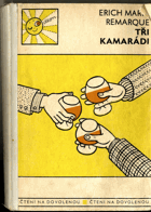 Tři kamarádi