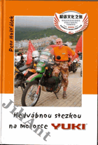 Hedvábnou stezkou na motorce YUKI