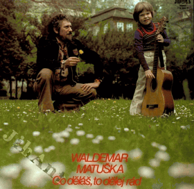 LP - Waldemar Matuška - Co děláš, to dělej rád