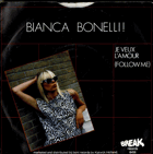 SP - Bianca Bonelli - Je veux L'Amour