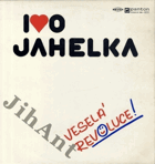 LP - Ivo Jahelka - Veselá revoluce !