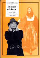 Stýskání zakázáno - kousek mého divadelního děje-spisu a země-spisu