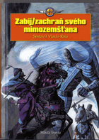 Zabij/zachraň svého mimozemšťana