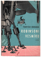 Robinsoni vesmíru - vědeckofantastický román