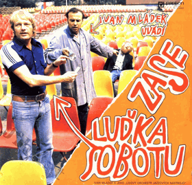 LP - Ivan Mládek uvádí zase Luďka Sobotu