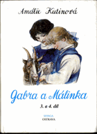 Gabra a Málinka 3. a 4. díl