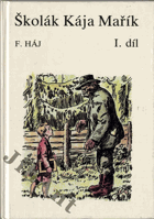 Školák Kája Mařík I. díl