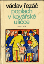 Poplach v Kovářské uličce