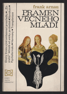 Pramen věčného mládí - od nápoje lásky k hormonům