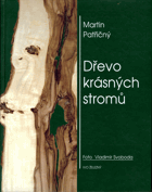 Dřevo krásných stromů
