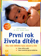 První rok života dítěte - aby vaše děťátko bylo zdravé a čilé