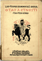 Lao-tsiova kanonická kniha O Tau a ctnosti - (Tao-tek-king)