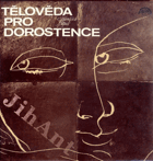LP - František Nepil - Tělověda pro dorostence