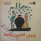 LP - Vladislav Vančura – Rozmarné Léto