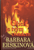 Oheň je tvým osudem