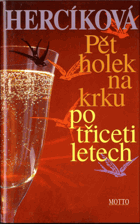 Pět holek na krku po třiceti letech