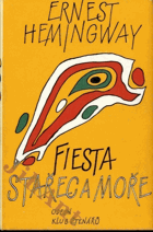 Fiesta (I slunce vychází) - Stařec a moře